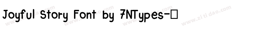 Joyful Story Font by 7NTypes字体转换